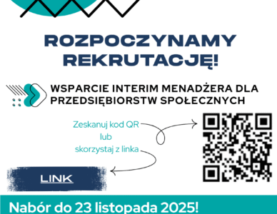 Rusza rekrutacja do projektu wsparcia Przedsiębiorstw Społecznych przez Interim Menadżera!