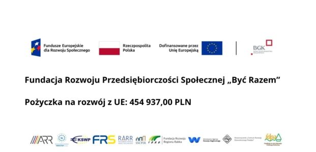 Pożyczka rozwojowa dla naszej Fundacji