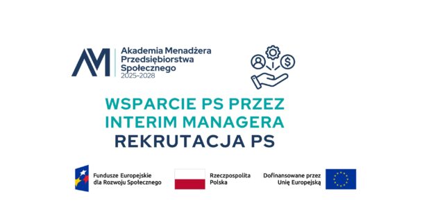 Wsparcie PS przez Interim Managera – REKRUTACJA